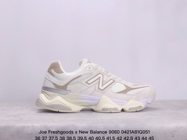 Nb Joe Freshgoods X New Balance 公司级版本nb9060 复古休闲运动慢跑鞋 鞋款灵感源自设计师本人对夏日的怀日回忆。鞋面大身由空